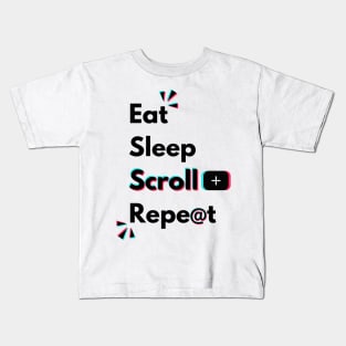 Eat Sleep TikTok Repeat Perfect Day Of A TikTok Lover Kids T-Shirt